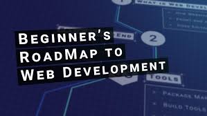 Beginner S Roadmap To Web Development