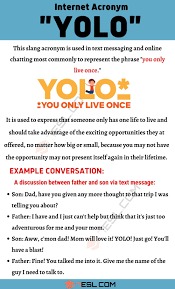 Yolo Meaning How Do You Define The Slang Acronym Yolo 7 E S L In 2020 Slang Words Learn English Meant To Be