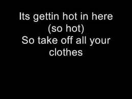Getting hot and heavy (i.redd.it). Nelly Hot In Here Lyrics Youtube
