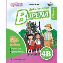 Buku bupena adalah buku yang berisi latihan soal tematik kelas 4 sd sesuai kurikulum 2013 dan telah. Buku Pelajaran Sd Bupena 4b Buku Penilaian Kelas 4 Kurikulum 2013 New Shopee Indonesia