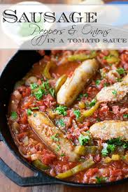 This italian sausage and peppers recipe is pure comfort food. Sausage Peppers And Onions In A Quick Tomato Sauce Recipe The Kitchen Wife