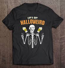 America forms the longest and straightest bone in the earth's as quoted in sharman apt russell, when the land was young: Let S Get Halloweird Skeleton Beer Scary Halloween Quote Pun