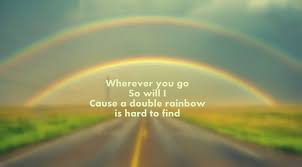 Katy Perry Double Rainbow Rainbow Baby Quotes Katy Perry Lyrics Rainbow Quote