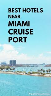 Each of the hotel's 200 spacious. Best Miami Hotels Absolutely Nearest To Miami Cruise Port Florida Travel Blog Flashpacking America
