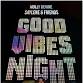 Good Vibes Night event image