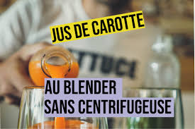 Jus De Carotte Sans Centrifugeuse Avec Un Blender La Methode Qui Marche Vraiment Et Celle Qui Ne Marche Pas Spritzi