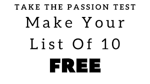 How to interpret the find your passion quiz. The Passion Test Transformational Events The Passion Test Creating Your List Of 10 Passions Facebook