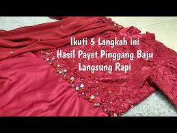 Beberapa referensi model baju batik terbaru untuk wanita. Langkah Awal Saat Akan Menjahit Payet Pinggang Baju Pesta Belajar Payet Youtube