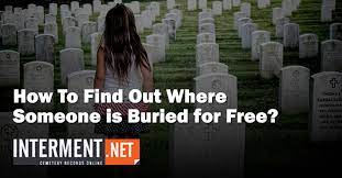 How Do I Find Out What Cemetery Someone Is Buried In? | Interment.net