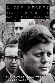 A Top Secret CIA History of the Bay of Pigs Invasion, Vol. 4