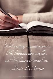 Louis L Amour Quote Write From The Heart In 2020 Reading Quotes Words Reading Quotes Louis L Amour