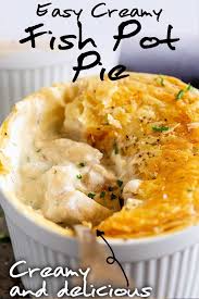 This Easy Creamy Fish Pot Pie Is A Simple Fish Pie Recipe That S Quick To Prepare And Comforting To Eat The Filling Easy Pie Recipes Fish Pie Cooking Seafood