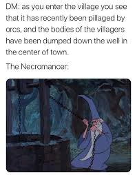 R Dndmemes Dnd Funny Dungeons And Dragons Memes Dragon Memes