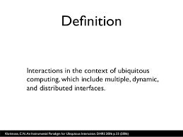 Ubiquitous Interactions