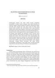 Kemudian, pengkaji merujuk kepada beberapa pandangan orientalis untuk mendapatkan kefahaman yang. Islam Dan Akulturasi Budaya Lokal Di Indonesia