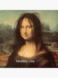 Monday lisa Poster