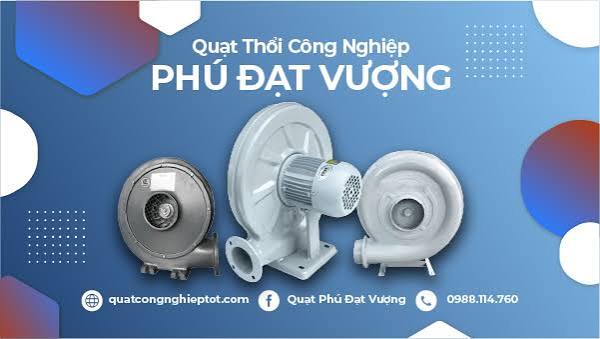 Quạt thổi c&ocirc;ng nghiệp | Giải ph&aacute;p lưu th&ocirc;ng kh&iacute; mạnh mẽ