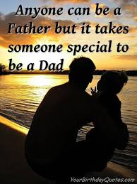 As dads can make such a difference in a child's life, it's only fitting that we recognize them on their special day. Happy Fathers Day Fathers Day Quotes Wishes Fathers Day Quotes Holiday Quotes Dad Quotes