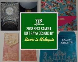Kami telah buka tempahan untuk sampul duit raya. 2018 Best Sampul Duit Raya Designs By Banks In Malaysia