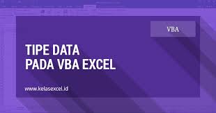 Sebelum anda menggunakan excel secara ekstensif, ada baiknya anda mengetahui 6 jenis data yang dapat diolah dengan excel. Mengenal Tipe Data Pada Vba Excel Data Type Vba 04