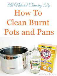 How To Clean Burnt Pots And Pans Natural Cleaning Trick Mom 4 Real Clean Burnt Pots Cleaning Hacks Natural Cleaning Products