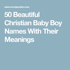 While some of the meanings are quite noble (great warrior) or lovely (full of grace), others are a bit less so (palm tree). Biblical Names 200 Beautiful And Unique Christian Boy Names Christian Baby Girl Names Stylish Baby Girls Baby Girl Names