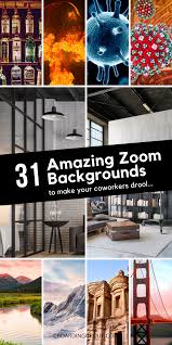 31 Funny Zoom Backgrounds Your Coworkers Will Be Drooling Over Updated Zoom Call Background Cool Backgrounds