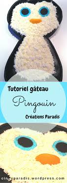 Gateau 2d D Un Petit Pingouin Devenu Grand Gateau Pingouin Gateau Anniversaire