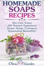 Natural handmade soaps are wonderful for the skin and fun to make. Homemade Soaps Recipes Natural Handmade Soap Soapmaking Book With Step By Step Guidance For Cold Process Of Soap Making How To Make Hand Made Soap Ingredients Soapmaking Supplies Design Ideas Amazon De Garden