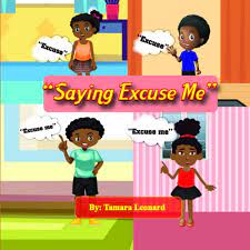 Saying Excuse and Excuse Me: Leonard, Tamara: 9798505483763: Amazon.com:  Books