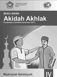 Aqidah Akhlak Buku Siswa Kelas 4 Kurikulum 2013 Revisi Buku Kurikulum Tema Kelas