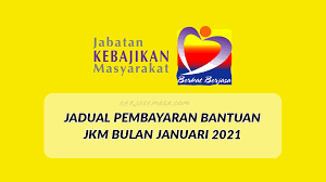 Jabatan kebajikan masyarakat negeri johor johor bahru •. Jadual Pembayaran Bantuan Jkm Bulan Januari 2021 Kerjasemasa