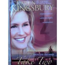 Take One (Above the Line Series): Kingsbury, Karen: 9780310318439:  Amazon.com: Books