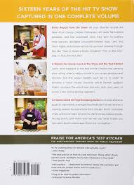 The complete america's test kitchen cookbook torrent. The Complete America S Test Kitchen Tv Show Cookbook 2001 2016 Every Recipe From The Hit Tv Show With Product Ratings And A Look Behind The Scenes America S Test Kitchen 9781940352350 Amazon Com Books