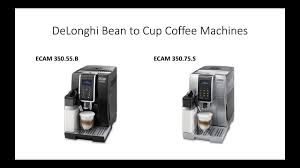 De'longhi appliances via seitz, 47 31100 treviso italy www.delonghi.com. Delonghi Ecam 350 55 B And Ecam 350 75 S Coffee Machine Comparison Youtube