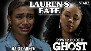 POWER BOOK II: GHOST SEASON 2 IS LAUREN REALLY DEAD?