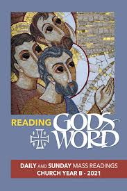 Maybe you would like to learn more about one of these? Reading God S Word 2021 Daily And Sunday Mass Readings For Church Year B 2021 Creative Communications For The Parish 9781682793510 Amazon Com Books