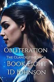 Obliteration: The Clandestine Saga Book 8 : Morrow, Sienna, Johnson, Id:  Amazon.in: Books