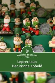Das Ist Die Wahre Geschichte Des Leprechaun Irlands Kobold Irland Leprechaun Irischerkobold Irland Irland Reise Irischer Kobold