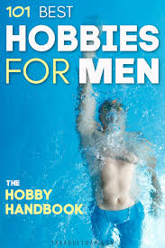 101 Besten Hobbys Fur Manner Jeden Alters Best Hobbies For Men Hobbies For Men Fun Hobbies