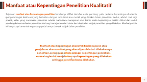 Manfaat teoritis penelitian ini diharapkan bisa menunjukkan bahwa konseling yang. Tujuan Lingkup Dan Manfaat Penelitian Kualitatif Youtube