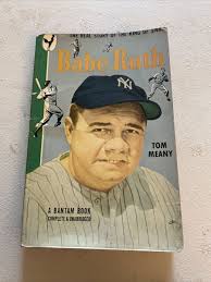 1947 Babe Ruth Baseball Book by Tom Meany Paperback 1st Bantam Edition