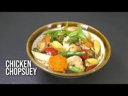 1 Chicken Chopsuey Simpol Youtube Recipes Chicken Food