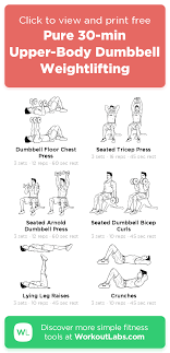 Pure 30 Min Upper Body Dumbbell Weightlifting Workoutlabs Fit In 2020 Upper Body Dumbbell Workout Chest And Arm Workout Chest Workout For Men