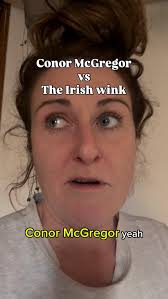 Conor McGregor Vs The Irish wink