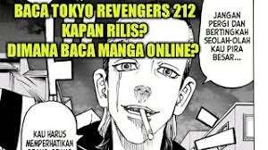 Baca komik tokyo revengers chapter sub indo : Baca Manga Tokyo Revengers Chapter 212 Bahasa Indonesia