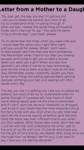 A Letter From A Mother To Her Children The Day You See I M Getting Old I Ask You To Please Be Patient But Most Mother Quotes Letter To Daughter Daughter