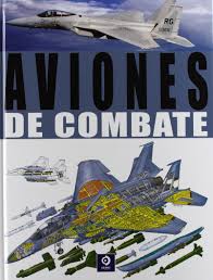 La tecnología de la fuerza aérea analiza los diez mejores aviones de combate del mundo, basándose en las especificaciones, la tecnología, el armamento y el rendimiento de la aeronave. Aviones De Combate Maquinas De Guerra Por Dentro Y Por Fuera Spanish Edition Winchester Jim 9788497648554 Amazon Com Books