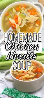Easy Homemade Chicken Noodle Soup Chicken Noodle Soup Easy Chicken Noodle Soup Homemade Soup Recipes Chicken Noodle