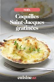 Coquilles Saint Jacques Gratinees Recette Coquilles Saint Jacques Gratinees Coquille Saint Jacques Recettes De Cuisine